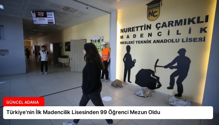 Türkiye’nin İlk Madencilik Lisesinden 99 Öğrenci Mezun Oldu