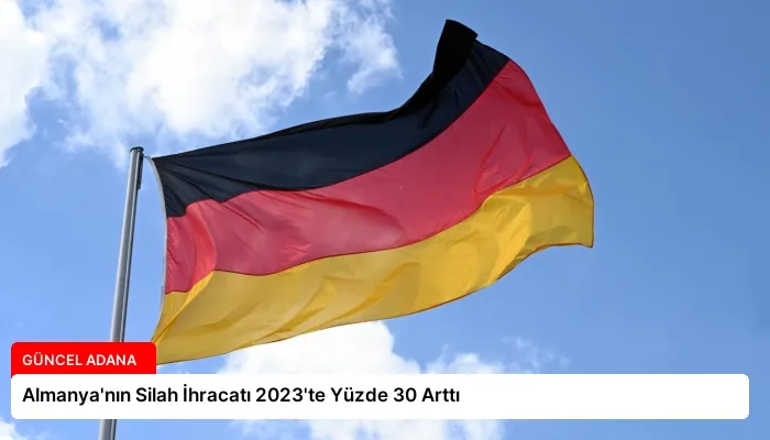 Almanya’nın Silah İhracatı 2023’te Yüzde 30 Arttı