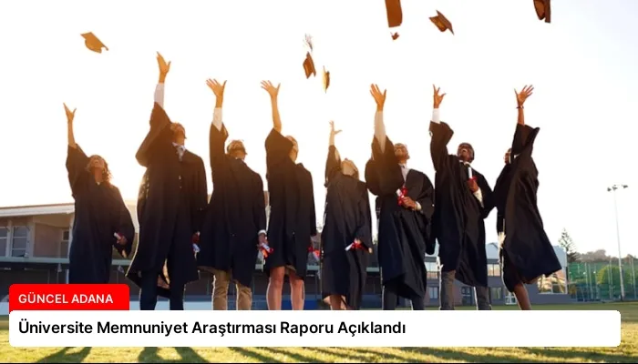 Üniversite Memnuniyet Araştırması Raporu Açıklandı