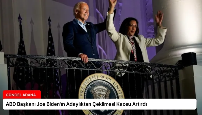 ABD Başkanı Joe Biden’ın Adaylıktan Çekilmesi Kaosu Artırdı