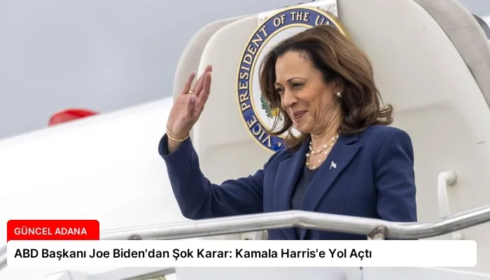 ABD Başkanı Joe Biden’dan Şok Karar: Kamala Harris’e Yol Açtı