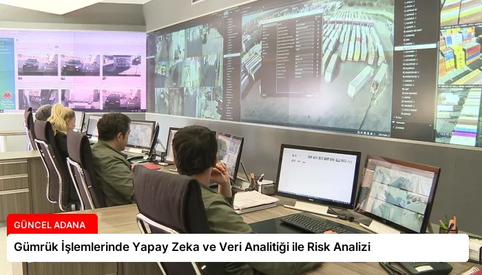 Gümrük İşlemlerinde Yapay Zeka ve Veri Analitiği ile Risk Analizi