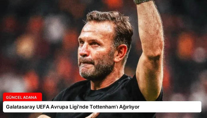 Galatasaray UEFA Avrupa Ligi’nde Tottenham’ı Ağırlıyor