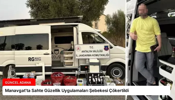 Manavgat’ta Sahte Güzellik Uygulamaları Şebekesi Çökertildi