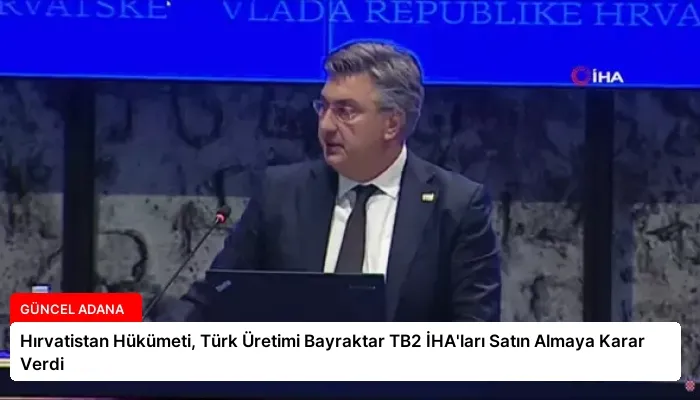 Hırvatistan Hükümeti, Türk Üretimi Bayraktar TB2 İHA’ları Satın Almaya Karar Verdi