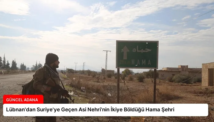 Lübnan’dan Suriye’ye Geçen Asi Nehri’nin İkiye Böldüğü Hama Şehri
