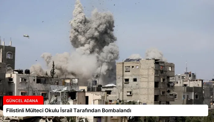Filistinli Mülteci Okulu İsrail Tarafından Bombalandı
