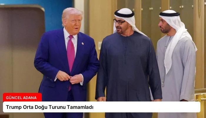 Trump Orta Doğu Turunu Tamamladı