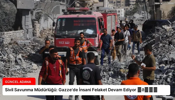 Sivil Savunma Müdürlüğü: Gazze’de İnsani Felaket Devam Ediyor ⏬👇