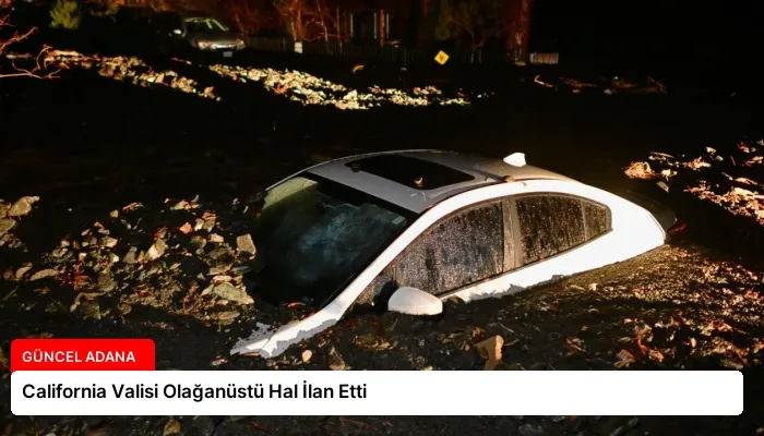 California Valisi Olağanüstü Hal İlan Etti