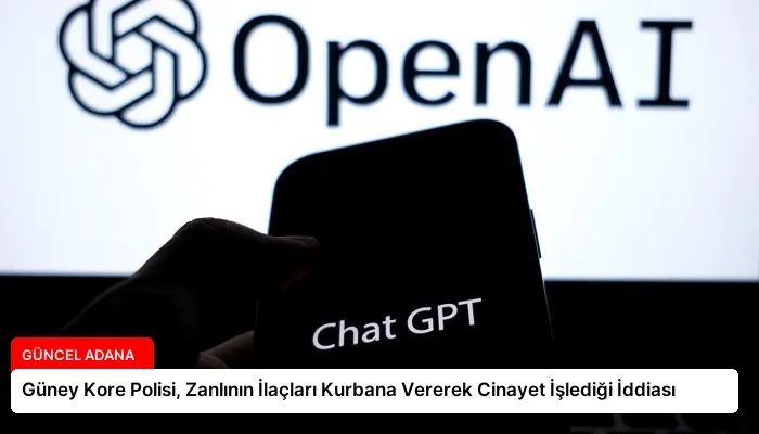 Güney Kore Polisi, Zanlının İlaçları Kurbana Vererek Cinayet İşlediği İddiası