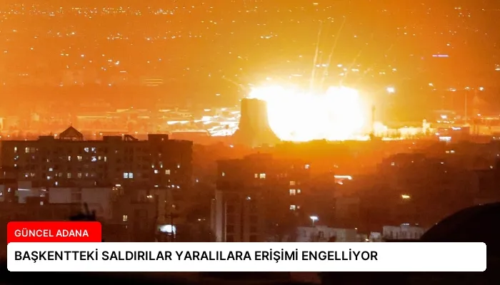 BAŞKENTTEKİ SALDIRILAR YARALILARA ERİŞİMİ ENGELLİYOR