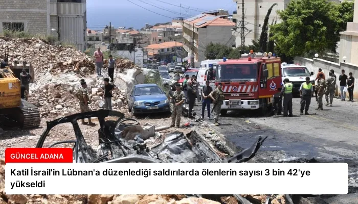 Katil İsrail’in Lübnan’a düzenlediği saldırılarda ölenlerin sayısı 3 bin 42’ye yükseldi