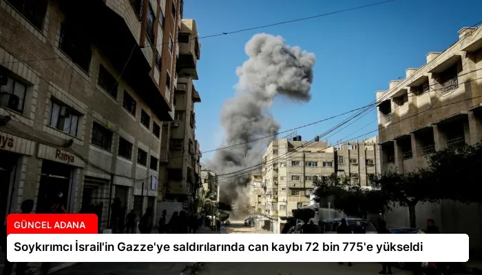 Soykırımcı İsrail’in Gazze’ye saldırılarında can kaybı 72 bin 775’e yükseldi