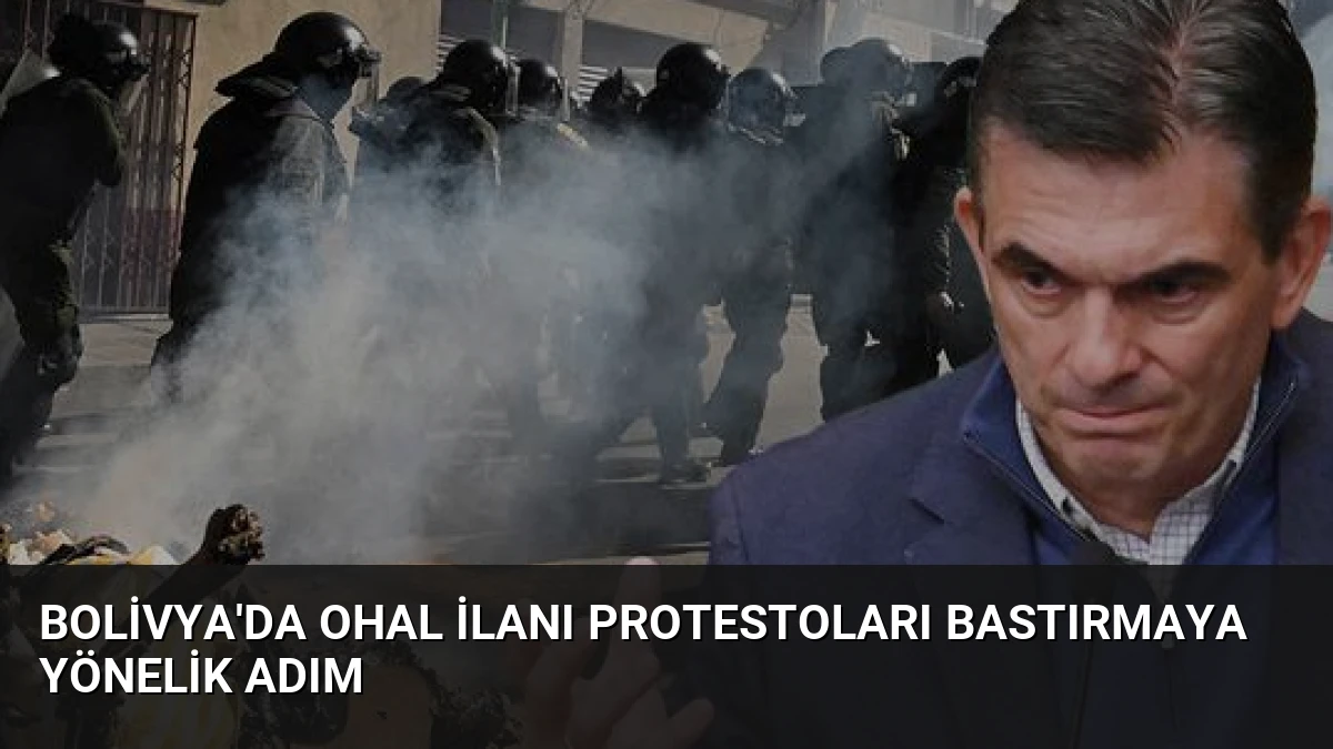 Bolivya’da OHAL İlanı Protestoları Bastırmaya Yönelik Adım