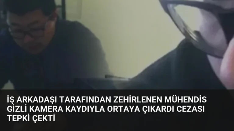 İş Arkadaşı Tarafından Zehirlenen Mühendis Gizli Kamera Kaydıyla Ortaya Çıkardı Cezası Tepki Çekti